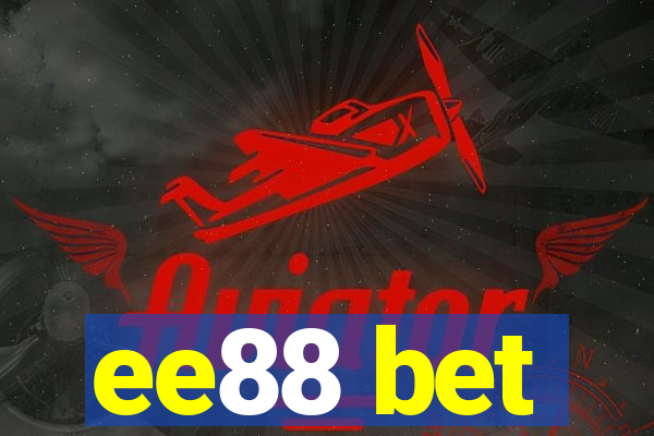 ee88 bet